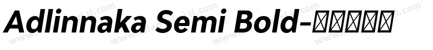 Adlinnaka Semi Bold字体转换